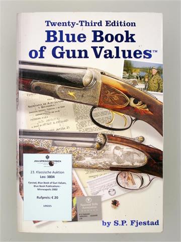 Fjestad, Blue Book of Gun Values, Blue Book Publications - Minneapolis 2002