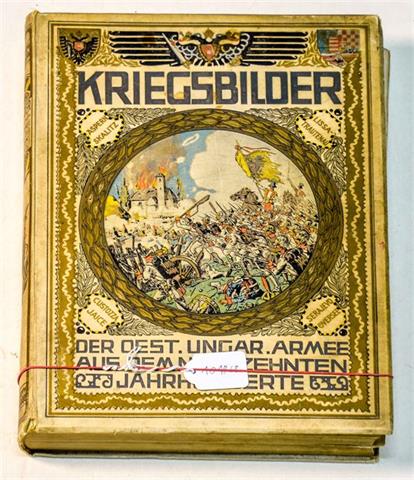 Kriegsbilder der Austria-ungarischen Armee aus dem neunzehnten Jahrhundert. first edition